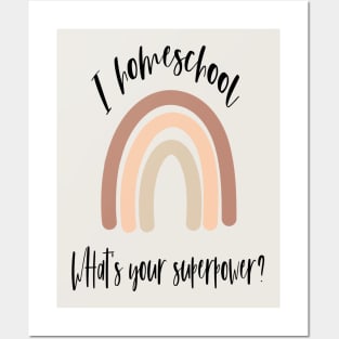 I homeschool whats your superpower Posters and Art